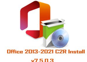 Office 2013-2021 C2R Install v7.5.0.3+Lite Version