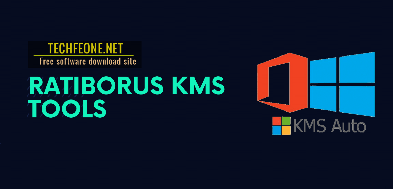 Ratiborus KMS Tools 01.03.2023 Free Download - TECHFEONE